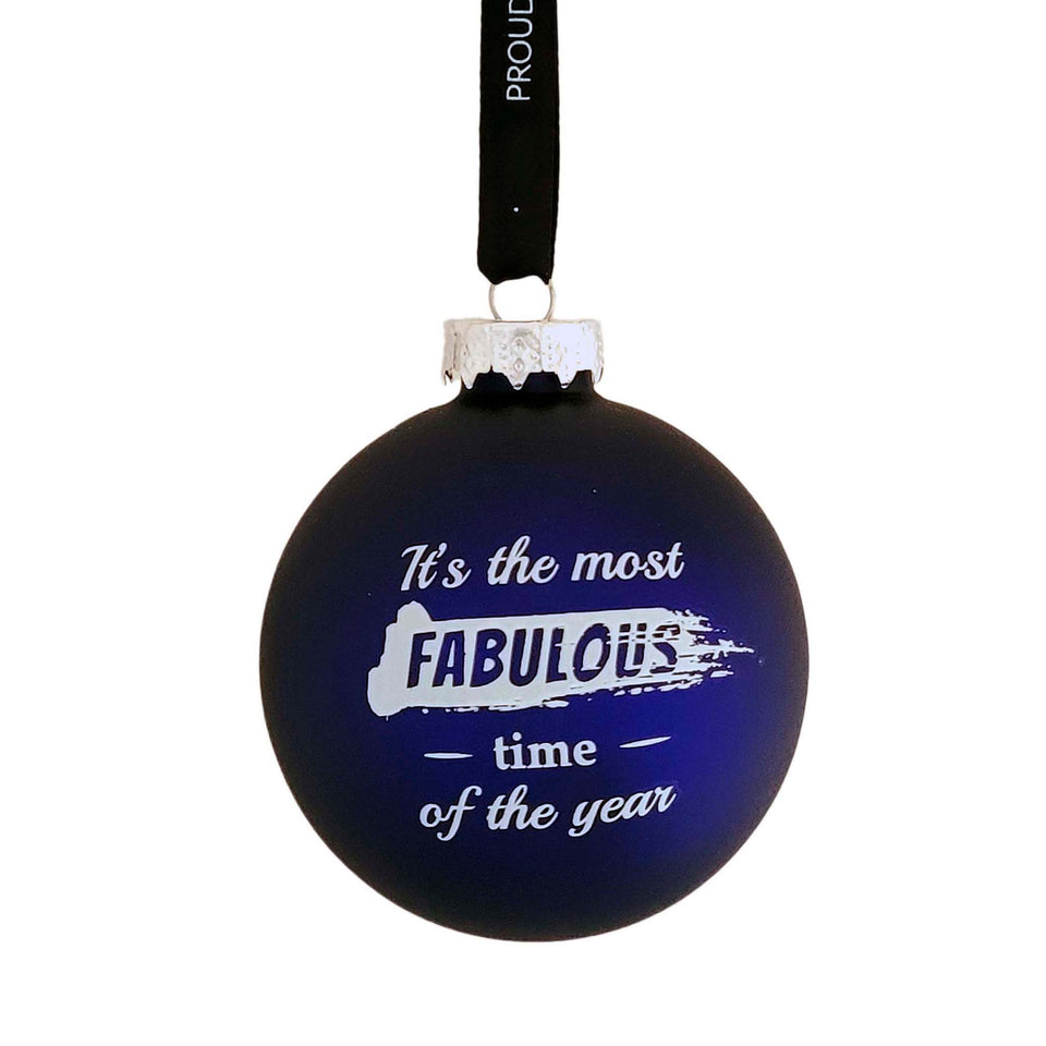 Decorate your Christmas tree with the blue It's the most fabulous time of the year bauble from Proud Christmas. The Christmas bauble is made in glass and comes in a giftbox.